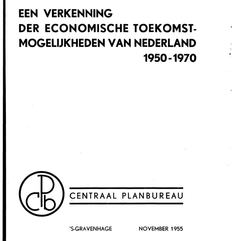 CPB (1955): Een verkenning der economische mogelijkheden van Nederland 1950-1970