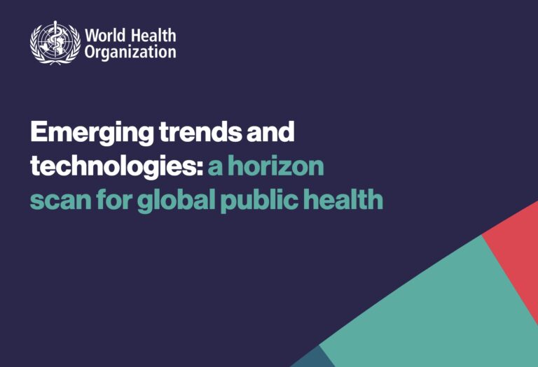 World Health Organization (2022): Emerging trends and technologies: a horizonscan for global public health